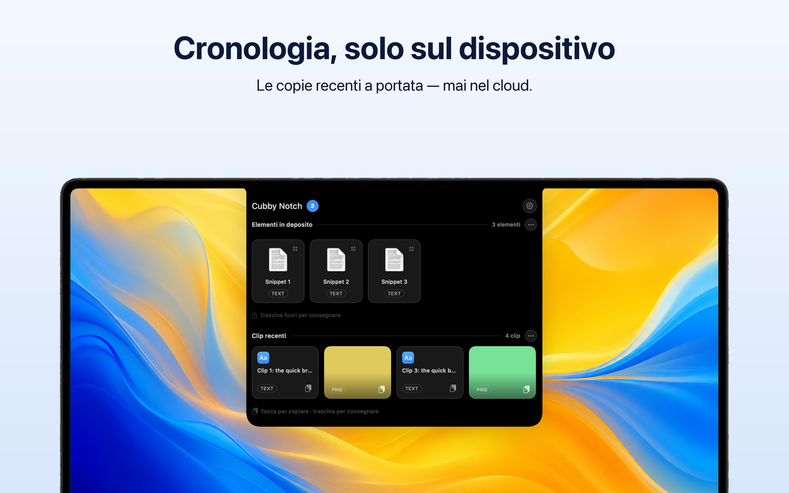 Cubby Notch — Clip recenti, a portata di tocco